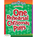 One Rehearsal Christmas Plays: Preschool Through Middle School