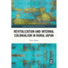 Revitalization and Internal Colonialism in Rural Japan