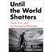 Until the World Shatters: Truth, Lies, and the Looting of Myanmar