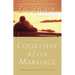 Courtship After Marriage: Romance Can Last a Lifetime