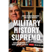 Military History Supremo: Essays in Honour of David Horner AM FASSA