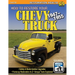 How to Restore Your Chevy Truck: 1947-1955