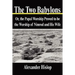 The Two Babylons: Or, the Papal Worship Proved to Be the Worship of Nimrod and His Wife