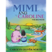 Mimi and Caroline
