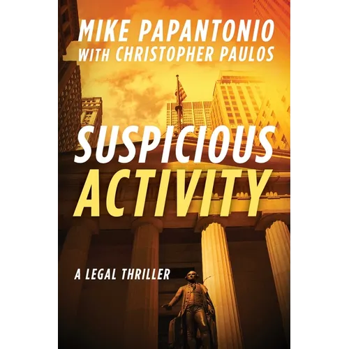 Suspicious Activity: A Legal Thriller