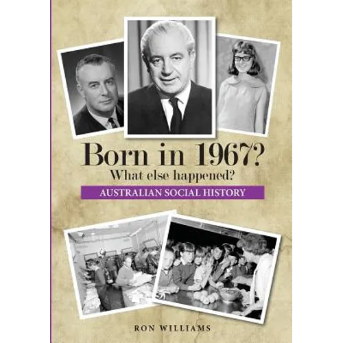 Born in 1967? What else happened?