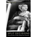 Split Decisions: How and Why to Take a Break from Feminism