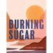 Burning Sugar