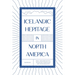 Icelandic Heritage in North America