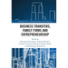 Business Transfers, Family Firms and Entrepreneurship