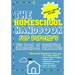 The Homeschool Handbook for Parent's: The Book of Essential Homeschool Templates