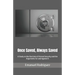 Once Saved, Always Saved: A Study on the Doctrine of Eternal Security and the Arguments For and Against It