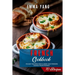 French Cookbook: 70 Easy Recipes For Classic And Modern Dishes From France