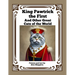 King Pawtrick the First: And Other Great Cats of the World