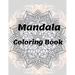 Mandala Coloring Book: for Girls Ages 8-12 Perfect Relaxation Coloring Book for Girls, Christmas Gifts