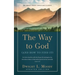 The Way to God: (And How to Find It)