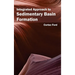 Integrated Approach to Sedimentary Basin Formation