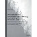 Mündlichkeit im literarischen Dialog epischer Texte. Einführung des Konzeptes der Mündlichkeitsintensität im Dienste der kontrastiven Linguistik und d