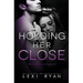 Holding Her Close