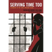 Serving Time Too: A Memoir of My Son's Prison Years