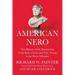 American Nero: The History of the Destruction of the Rule of Law, and Why Trump Is the Worst Offender