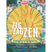 Zig Zag Zen: Buddhism and Psychedelics