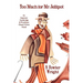 Too Much for Mr. Jellipot: An Inspector Combridge and Mr. Jellipot Classic Crime Novel