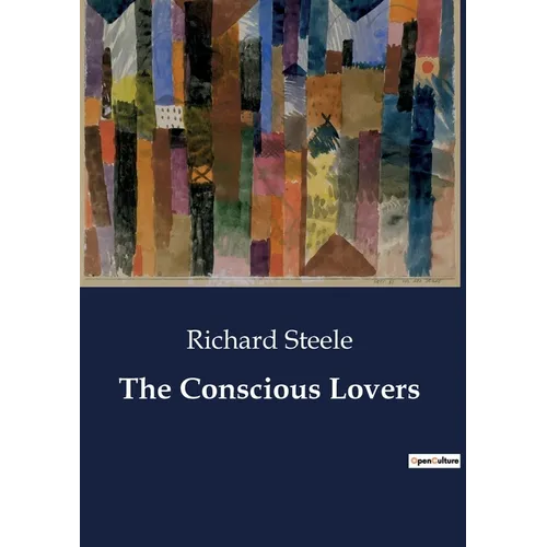 The Conscious Lovers