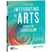 Integrating the Arts Across the Curriculum