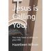 Jesus is Calling You!: You may have a calling on your life!