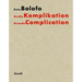 Koto Bolofo: Grande Complication
