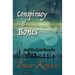 Conspiracy of Bones: And the Beat Goes On