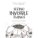 Seeing Invisible Things: Poems for All of God's Children