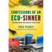 Confessions of an Eco-Sinner: Tracking Down the Sources of My Stuff