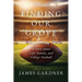 Finding Our Grove: A Story about Life, Family, and College Football
