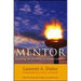 Mentor: Guiding the Journey of Adult Learners (with New Foreword, Introduction, and Afterword)