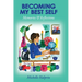 Becoming My Best Self - Memories & Reflections