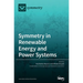Symmetry in Renewable Energy and Power Systems