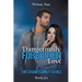 Dangerously Forbidden Love