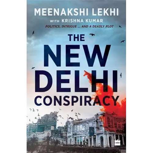 The New Delhi Conspiracy