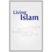 Living Islam: Because only that benefits