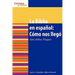 La Biblia en español: Cómo nos Ilegó The Spanish Bible: How It Came to Be = The Bible in Spanish