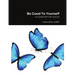 Be Good To Yourself: A Guided Self Care Journal