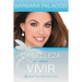La La Belleza de Saber Vivir