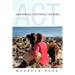 Awareness Centered Training - ACT