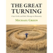 The Great Turning: Crop Circles and Their Message to Humanity
