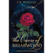 The Curse of Briarwood: A Haunted Fairy Tale Retelling