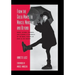 From the Greek Mimes to Marcel Marceau and Beyond: Mimes, Actors, Pierrots and Clowns: A Chronicle of the Many Visages of Mime in the Theatre
