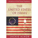 The United States of Israel: America in End Times Prophecy