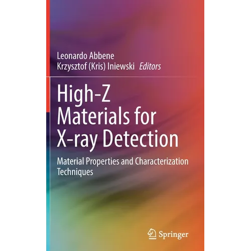 High-Z Materials for X-Ray Detection: Material Properties and Characterization Techniques